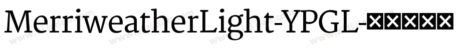 MerriweatherLight-YPGL字体转换
