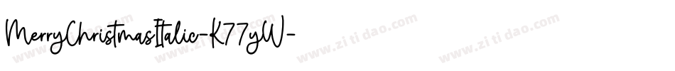 MerryChristmasItalic-K77yW字体转换 MerryChristmasItalic-K77yW字体转换