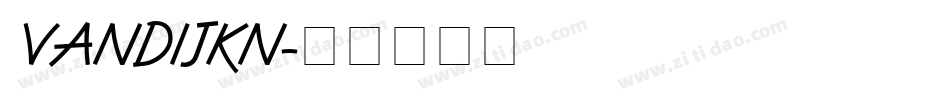 VANDIJKN字体转换