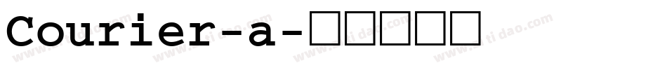 Courier-a字体转换