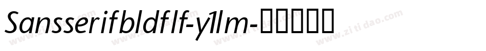 Sansserifbldflf-y1lm字体转换