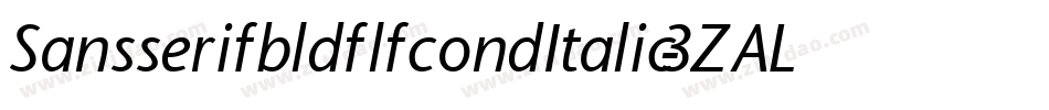 SansserifbldflfcondItalic-3ZAL字体转换