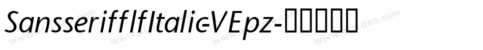 SansserifflfItalic-VEpz字体转换