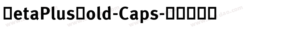 MetaPlusBold-Caps字体转换