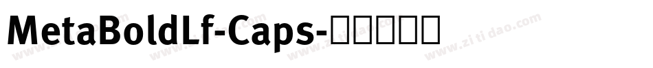 MetaBoldLf-Caps字体转换