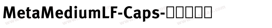 MetaMediumLF-Caps字体转换