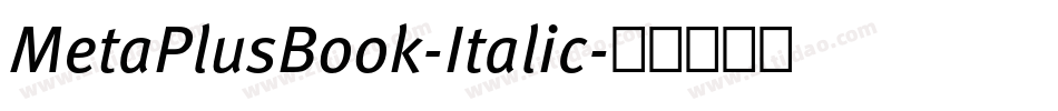 MetaPlusBook-Italic字体转换