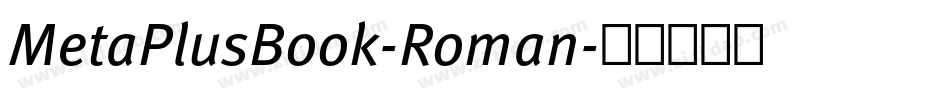 MetaPlusBook-Roman字体转换