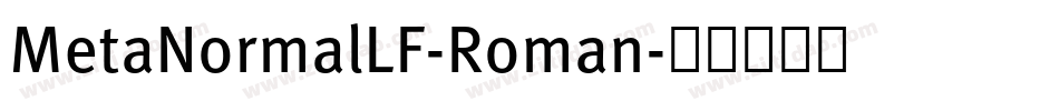 MetaNormalLF-Roman字体转换