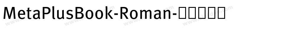 MetaPlusBook-Roman字体转换