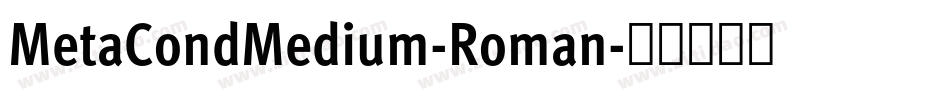 MetaCondMedium-Roman字体转换
