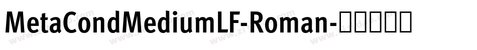 MetaCondMediumLF-Roman字体转换