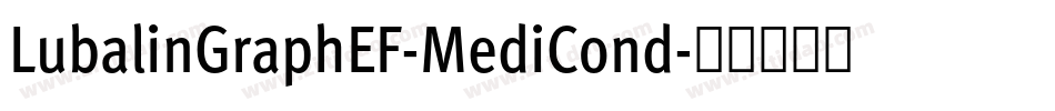 LubalinGraphEF-MediCond字体转换