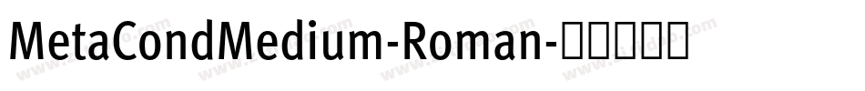 MetaCondMedium-Roman字体转换
