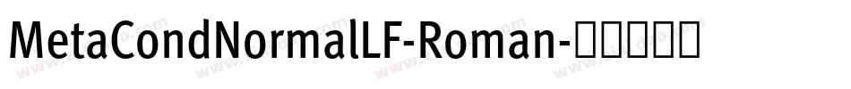 MetaCondNormalLF-Roman字体转换