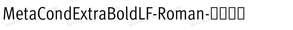 MetaCondExtraBoldLF-Roman字体转换
