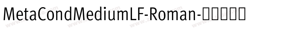 MetaCondMediumLF-Roman字体转换