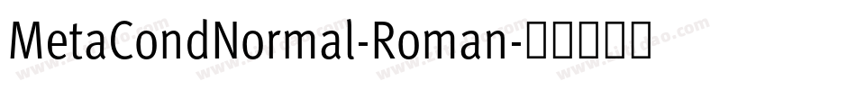 MetaCondNormal-Roman字体转换