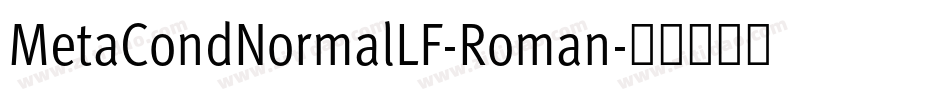 MetaCondNormalLF-Roman字体转换