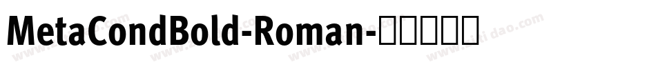 MetaCondBold-Roman字体转换