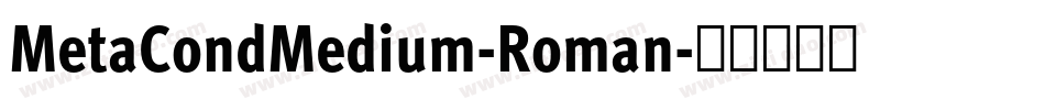 MetaCondMedium-Roman字体转换