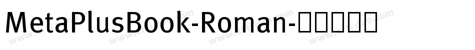 MetaPlusBook-Roman字体转换