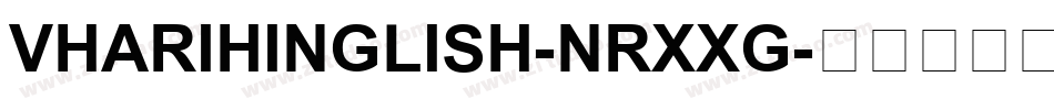 VhariHinglish-nRxxg字体转换