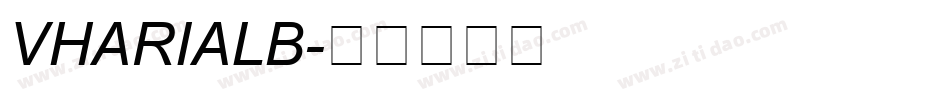 VHARIALB字体转换