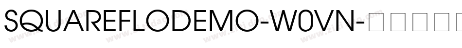 Squareflodemo-W0Vn字体转换