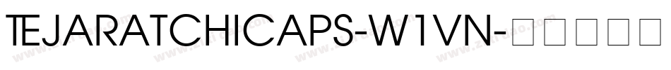 Tejaratchicaps-w1Vn字体转换
