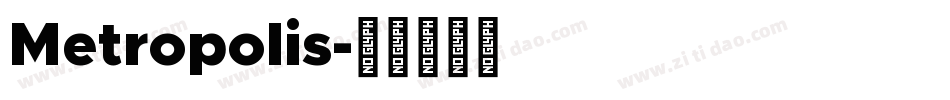 Metropolis字体转换
