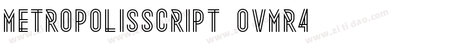 MetropolisScript-OVMr4字体转换