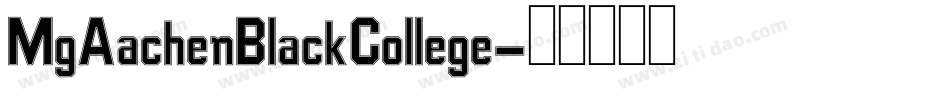 MgAachenBlackCollege字体转换