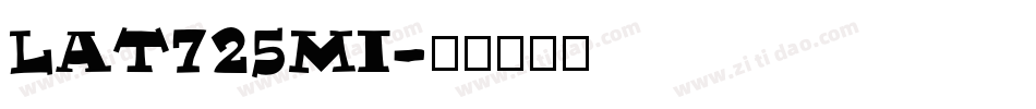 LAT725MI字体转换