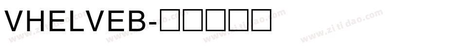 VHELVEB字体转换