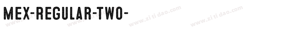 Mex-Regular-Two字体转换