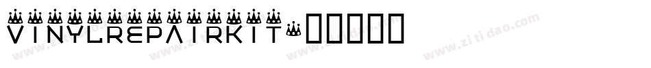 VINYLREPAIRKIT字体转换