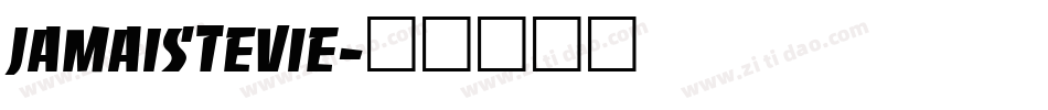 jamaistevie字体转换