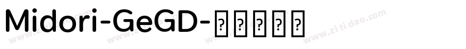 Midori-GeGD字体转换
