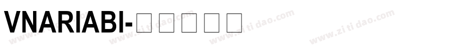 VNARIABI字体转换