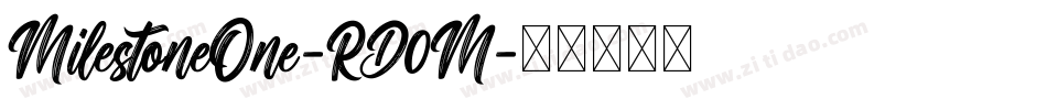MilestoneOne-RD0M字体转换 MilestoneOne-RD0M字体转换