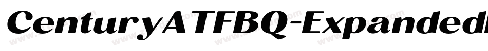 CenturyATFBQ-ExpandedItalic字体转换 CenturyATFBQ-ExpandedItalic字体转换