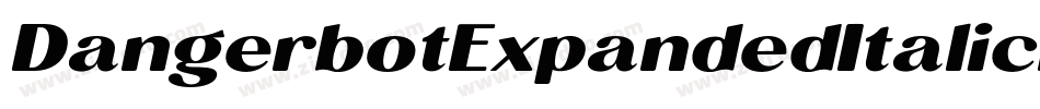 DangerbotExpandedItalicExpandedItalic-edMp字体转换