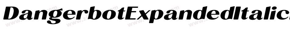 DangerbotExpandedItalicExpandedItalic-edMp字体转换