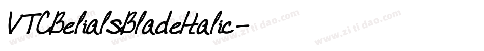 VTCBelialsBladeItalic字体转换