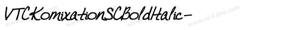 VTCKomixationSCBoldItalic字体转换