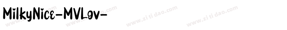 MilkyNice-MVLov字体转换