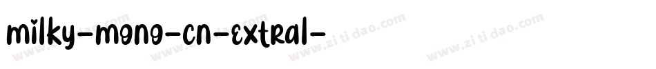milky-mono-cn-extral字体转换