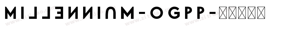 Millennium-OGPP字体转换