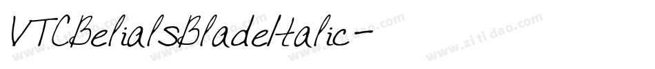 VTCBelialsBladeItalic字体转换